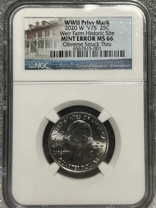 2020 W ‘V75’ 25C Weir Farm NGC MS66 WWII Privy Mark MINT ERROR STRUCK THRU DL40 - Picture 1 of 4