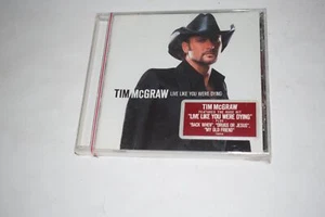 TIM MCGRAW Live Like You Were Dying Musik-CD (Neu Versiegelt) CD (RUZ63) - Bild 1 von 2