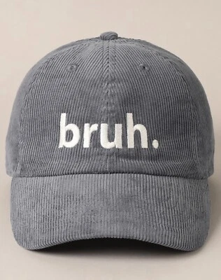 Y2K Unisex Sombrero Pana Bruh Gorra Bordada Camionero Gris Ajustable OSFM Foto 1 de 4