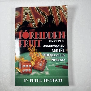 Forbidden Fruit: Sin Citys Underworld and the Supper Club Inferno - GOOD - Foto 1 di 11