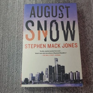 August Snow Stephen Mack Jones 2017 First Edition Fiction Soho Crime - Bild 1 von 9