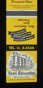 1950s Hotel Chicoutimi Cocktail Club Chicoutimi QC Canada Matchbook Quebec - Picture 1 of 2