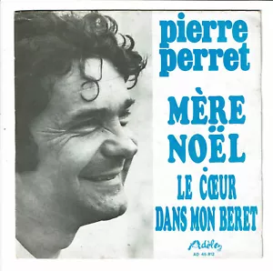 Pierre PERRET vinyle 45T 7" MERE NOËL Noel COEUR DANS MON BERET - ADELE 45812 - Picture 1 of 3