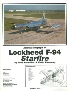 AEROFAX MINIGRAPH 14 LOCKHEED F-94 STARFIRE USAF ALL-WEATHER JET FIGHTER ANG - Picture 1 of 4