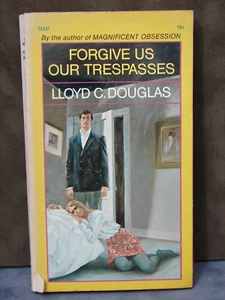 Forgive Us Our Trespasses, cy Lloyd C. Douglas, Fiction 1969, PB 5814 - Foto 1 di 2