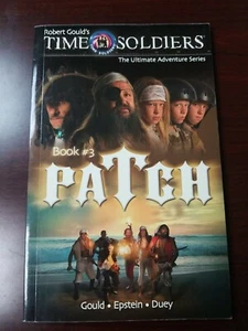 Patch Book (Time Soldiers, Volume 3) by robert-gould - Picture 1 of 2
