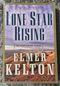 Lone Star Rising: The Texas Rangers Trilogy - Elmer Kelton - Paperback - GOOD - Foto 1 di 3
