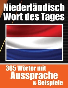 Niederlndische Wrter des Tages Niederlndischer Wortschatz leicht gemacht: Ihre t - Picture 1 of 1