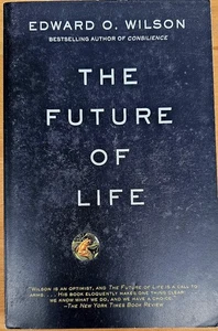 Future of Life : ALA Notable Books for Adults by Edward O. Wilson (2003) - Bild 1 von 2