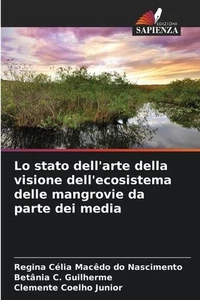 Lo stato dell'arte della visione dell'ecosistema delle mangrovie da parte dei me - Picture 1 of 1