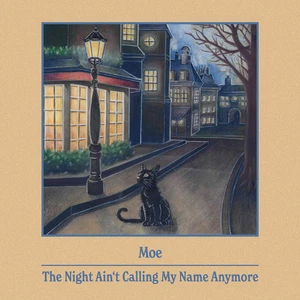 Moe - The Night Ain't Calling My Name Anymore (CD) new/mint - Bild 1 von 1