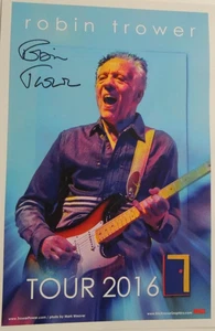 Robin Trower 2016 handsigniertes Tour Poster 11x17 signed wie ich es ihm übergab - Bild 1 von 1