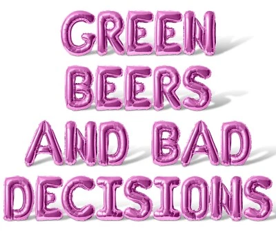 CERVEJAS VERDES E MÁS DECISÕES Carta Balão Banner - Decoração do Dia de São Patrício - Imagem 1 de 4