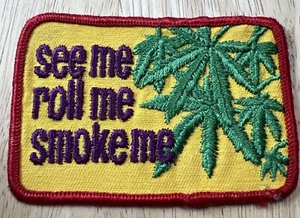 Rare Vintage 1970s Marijuana Patch See Me Roll Me Smoke Me - Picture 1 of 8