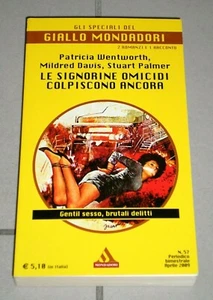 "LE SIGNORINE OMICIDI COLPISCONO ANCORA" Speciali Giallo Mondadori n.57 - Foto 1 di 1