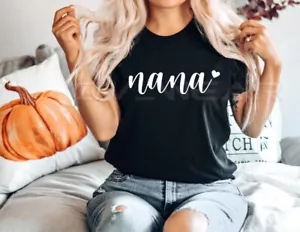 T SHIRT NANA NONNA LOVE FAMILY MOTHERS DAY MANIC MUM DAY REGALO NUOVA - Foto 1 di 2