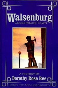 WALSENBURG KREUZUNG STADT HUERFANO LANDKREIS COLORADO GESCHICHTE SIGNIERT 1. BAUM NEU - Bild 1 von 1