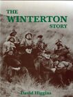 The Winterton Story, Higgins, David