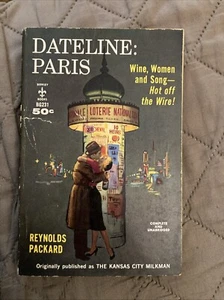 Sleaze Vintage Pb, Dateline: Paris by Packard, Berkley Book BG231, 1959, G+ - Picture 1 of 6