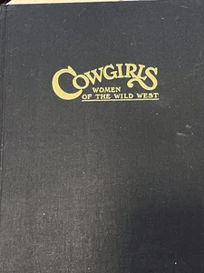 Cowgirls Women of the Wild West - Bild 1 von 1