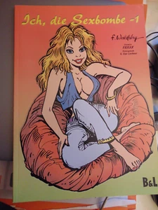 Cartoons (Erotic) Ic h die Sexbombe - 1 Neu und ungelesen - Bild 1 von 1