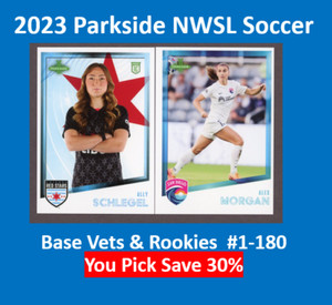 2023 Parkside NWSL Volume 1 Base - Pick Your Card - Fill Your Complete Set 1-180