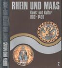 Buch: Rhein und Maas. Kunst und Kultur 800-1400, Legner, Anton u.a. 2 Bände
