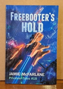 Freebooter's Hold - Privateer Tales #18 Jamie McFarlane - Picture 1 of 2