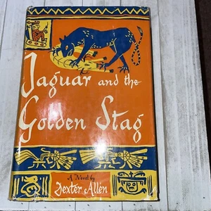 Dexter ALLEN / Jaguar and the Golden Stag 1st Edition 1954 - Imagen 1 de 6