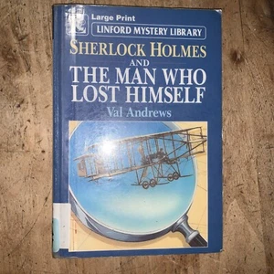 Sherlock Holmes the Man Who Lost Himself Hardcover Val Andrew Large Print 1997 - Foto 1 di 9