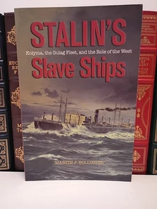 Stalin's Slave Ships: Kolyma, the Gulag Fleet, and the Role of the West - Picture 1 of 6