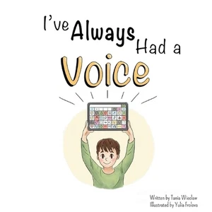 I've Always Had A Voice by Tania Wieclaw Paperback Book - Picture 1 of 1