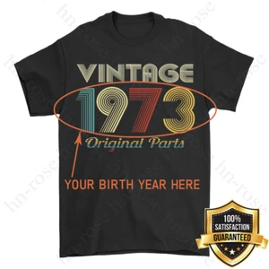 Vintage Retro Original Parts Made in 1973 Tee Birthday Gift Personalized T-Shirt - Picture 1 of 4