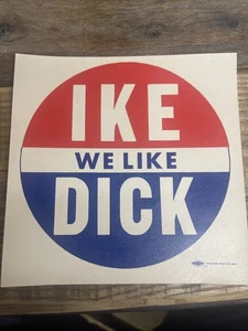 Calcomanía de campaña We Like IKE DICK original de los años 50 ~ 5" cuadrada - Imagen 1 de 2
