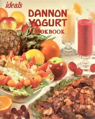IDEALS Dannon Yogurt Cookbook- Ideal Pub. 1982- HC NEW - Image 1 of 2