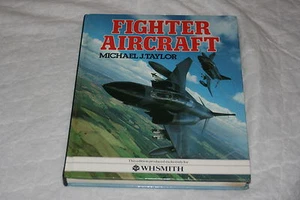 Fighter Aircraft by Michael J. Taylor 1983 Hardcover - Picture 1 of 1
