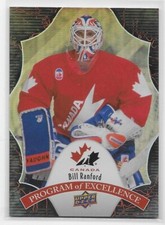 16/17 UPPER DECK TEAM CANADA JUNIORS PROGRAM OF EXCELLENCE GOLD Bill Ranford