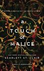 A Touch of Malice: 5 (Hades X Persephone Saga) by St Clair, Scarlett