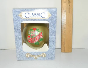 I Love You Grandpa  dad Christmas Tree Holiday Ornament Classic 3 1/4"  GIFT Box - Picture 1 of 5