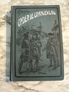 Onder De Oranjevlag Vintage Dutch book By I Penning - Imagen 1 de 5