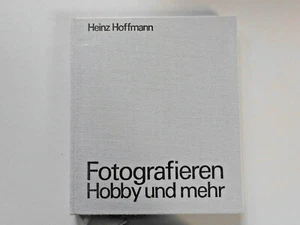 Fotografieren-Hobby und mehr, Hoffmann Handbuch für Fotogruppen 1. Auflage DDR - Bild 1 von 6