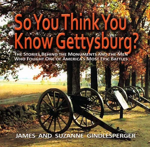 SO YOU THINK YOU KNOW GETTYSBURG? UNIQUE GUIDEBOOK TO THE CIVIL WAR BATTLEFIELD - Picture 1 of 8
