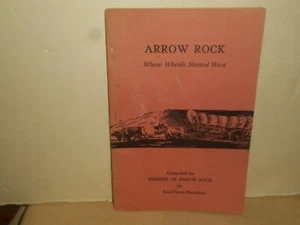 ARROW ROCK Where Wheels Started West Jean Tyree Hamilton PB Book MO MISSOURI - Picture 1 of 24