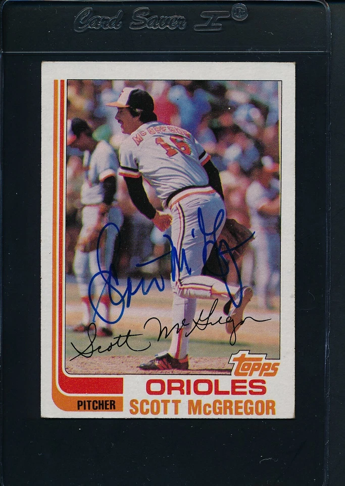 1982 Topps #617 Scott McGregor Orioles Signed Auto *12812 - Image 1 of 1