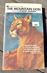 The Mountain Lion by Robert Murphy. Vintage 1970 Paperback Pocket Book Cougar - Picture 1 of 4