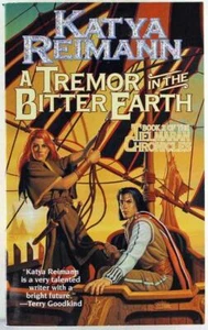 A Tremor in the Bitter Earth, Tielmaran Chronicles 2 by Katya Reimann 1999 TOR - Picture 1 of 1