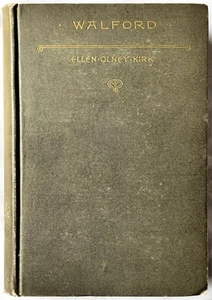Walford. Ellen Olney Kirk Houghton Mifflin & Company 1890 1st Edition Hardcover - Imagen 1 de 8