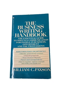 The Business Writing Handbook by William c. Paxson (PB) - Picture 1 of 9