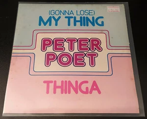 PETER POET (Gonna Lose) My Thing / Thinga 7" vinyl single Italy 1981 - Foto 1 di 4