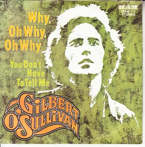 GILBERT O'SULLIVAN Why, Oh Why, Oh Why? PICTURE SLEEVE 7" 45 vinyl record NEW - Picture 1 of 2
